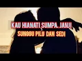 Download Lagu KAU HIANATI SUMPA JANJI