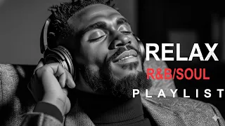  r u0026b soul romantic r u0026b soul vibes smooth and relaxing soulful mix for love u0026 chill nights