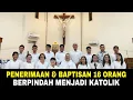 Lagu 16 ORANG ini terpanggil BERPINDAH KATOLIK‼️Proses PENERIMAAN \u0026 BAPTISAN dewasa