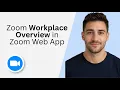 Zoom Workplace Overview in Zoom Web App Step by Step 2026 2 Min Guide