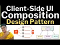 Client-side UI Composition Design Pattern for Microservices with Examples for Beginners