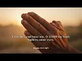 Psalm 13 Morning Prayer - Come Into God's Presence Before Your Day Begins