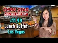 China Star 11 99 Lunch Buffet Las Vegas