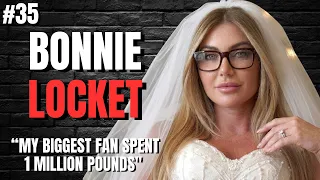 Why I m MARRYING MYSELF - Bonnie Locket On OnlyFans Crazy DMs Making Millions