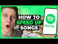 Download Lagu How To Speed Up Songs On Spotify