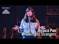 Jessica Pan | Talking to Strangers | London Mainstage 2018