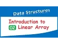 Data Structures - Introduction to linear array