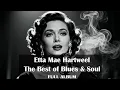 Lagu Blues \u0026 Soul Love Songs | Etta James Style Classics for Timeless Memories
