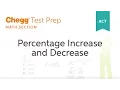 ACT Math Percentage Increase and Decrease - Chegg Test Prep