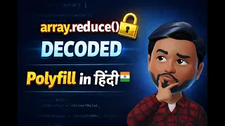 JavaScript Reduce Polyfill Explained in Hindi Array prototype reduce from Scratch