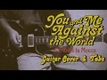 The Panturas - You and Me Against the World (Guitar Cover + Tab)