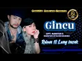 Download Lagu GINCU MANSYUR S FT ELVIE SUKAESIH COVER - REHAN FT LENY INONK... CIPT : MANSYUR S