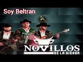 Soy Beltran - Novillos De La Sierra (En Vivo)