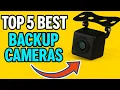 Top 5 Best Backup Cameras for Cars