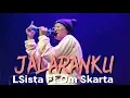 Download Lagu LSista Ft Om Skarta - Jalaranku (Official Live Video)