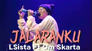 Download LSista Ft Om Skarta - Jalaranku (Official Live Video) MP3