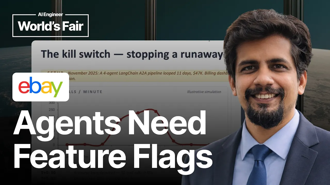 Agents Need Feature Flags - Sachin Gupta: video thumbnail