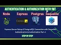 Express Server Setup PostgreSQL Connection with Sequelize Authentication Authorization Part-1
