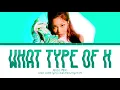 Download Lagu JESSI What Type of X Lyrics (제시 어떤X 가사) (color coded lyrics)