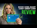 Exxon Mobil Smart Card Credit Card Review 2026 Rewards Benefits and Savings Explained