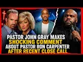Pastor John Gray Makes Shocking Comment About Pastor Ron Carpenter After Recent Close Call