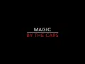 The Cars - Magic [1984] Lyrics HD