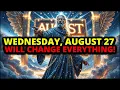 Download Lagu Chosen Ones, You MUST Hear This WARNING — Wednesday, August 27 Will Change Everything | Wisdom Guide