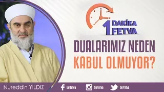 Dualarımız neden kabul olmuyor?