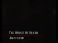 Antestor / The Bridge Of Death (Neohadth THE - PI)