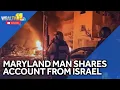 Baltimore County native describes living in Israel during Iran conflict