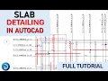SLAB DETAILING in AutoCAD Complete Detailing Per Length