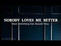Download Lagu NOBODY LOVES ME BETTER (lyrics) | Sture Zetterberg feat. Russel Vista