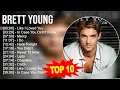 B.r.e.t.t Y.o.u.n.g Greatest Hits ~ Top 100 Artists To Listen in 2023