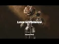 Lagu Aaryan Shah - Love Is Violence (Lyrics)