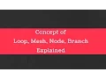 Circuit terminology Concept of Loop Mesh Node and Branch explained