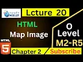 O Level M2 R5 Chapter 2 HTML Image Mapping Image Maps Coordinates Area