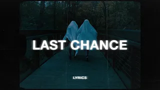 CHPTRS Last Chance Lyrics 
