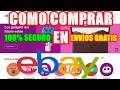 Como COMPRAR en EBAY desde MEXICO ENVIOS GRATIS desde CHINA 100 SEGURO con PAYPAL