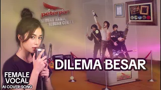 dilema besar peterpan noah the algorithm music ai cover versi female vocal 