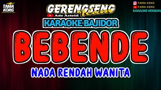 bebende karaoke ade astrid bajidor