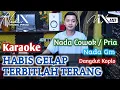 Download Lagu HABIS GELAP TERBITLAH TERANG KARAOKE - RHOMA - NADA PRIA / COWOK - TERBARU VERSI AGENG MUSIK - NADA9