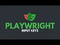 Playwright Automation - Java Input Keys Part 3 JS Testing Academy