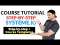 Systeme io Course Tutorial Full Step-by-Step Free Templates