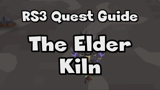 RS3 The Elder Kiln Guide - RuneScape