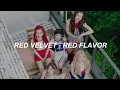 Lagu [with MV] Red Velvet (레드벨벳) - 'Red Flavor (빨간 맛)' Easy Lyrics