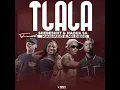 Shebeshxt - Tlala (feat. Makhadzi, Naqua SA \u0026 Mr Diego)