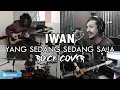 Download Lagu Iwan - Yang Sedang Sedang Saja | ROCK COVER by Sanca Records