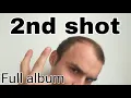 2nd shot [Full album/compilation] 