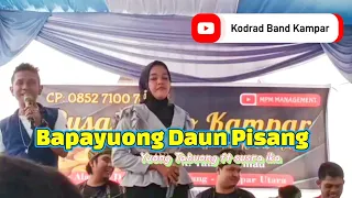 Download BAPAYUONG DAUN PISANG - YUONG TABUONG ft SUSRA IKA MP3