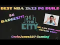 NBA 2k23 Best Point Guard Build 86 BADGES Best ALL-AROUND NBA 2k23 PG BUILD CURRENT AND NEXT GEN